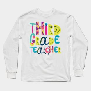 Cute 3rd Grade Teacher Gift Idea Back to School Long Sleeve T-Shirt